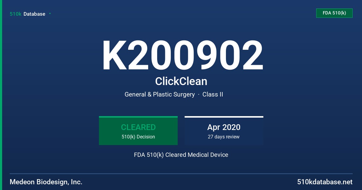 K200902 ClickClean FDA 510(k) Cleared Medical Device
