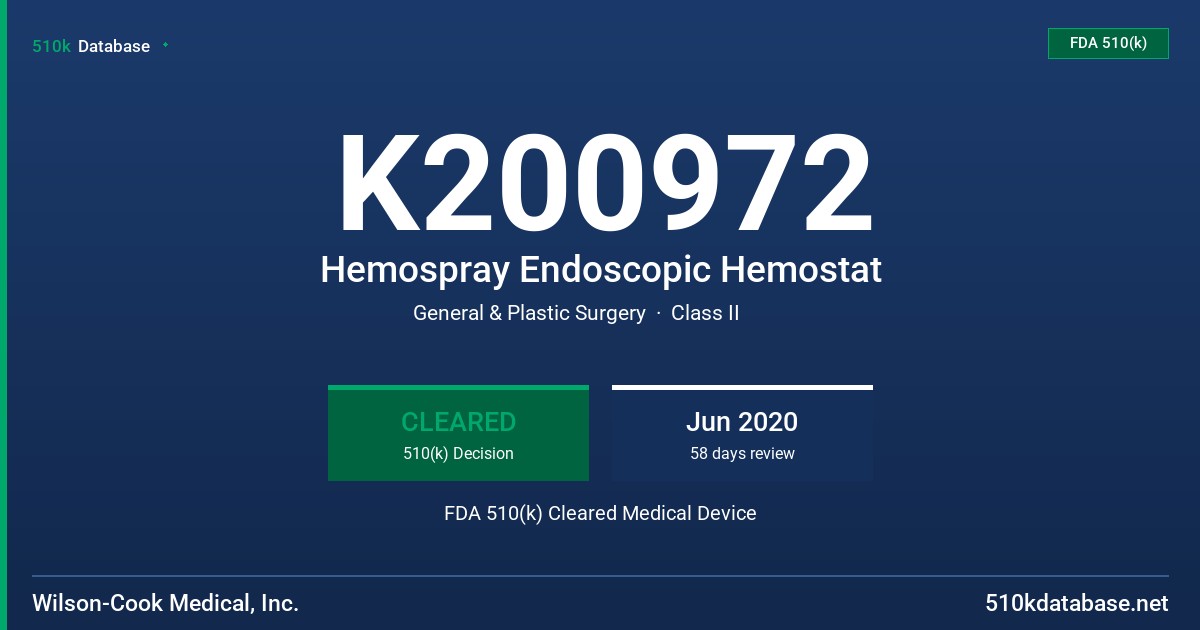 K200972 Hemospray Endoscopic Hemostat FDA 510(k) Cleared Medical Device