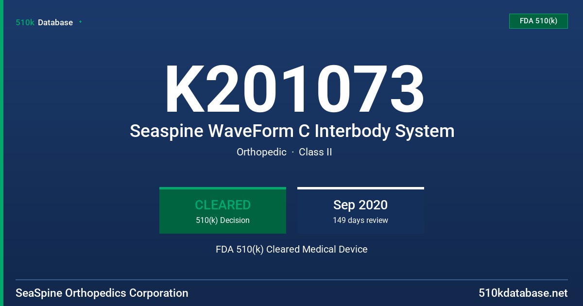 K201073 Seaspine WaveForm C Interbody System FDA 510(k) Cleared Medical Device