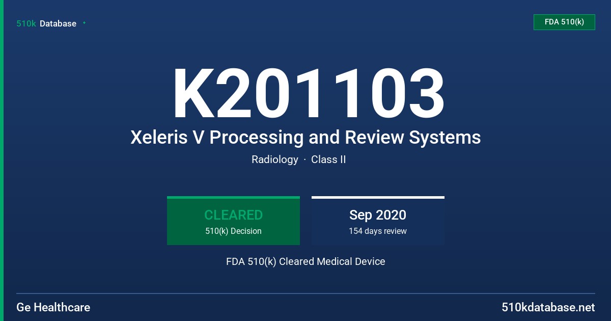 K201103 Xeleris V Processing and Review Systems FDA 510(k) Cleared Medical Device