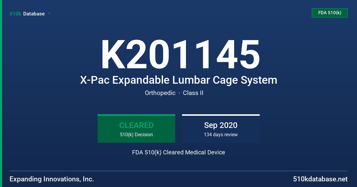 K201145 X-Pac Expandable Lumbar Cage System FDA 510(k) Cleared Medical Device