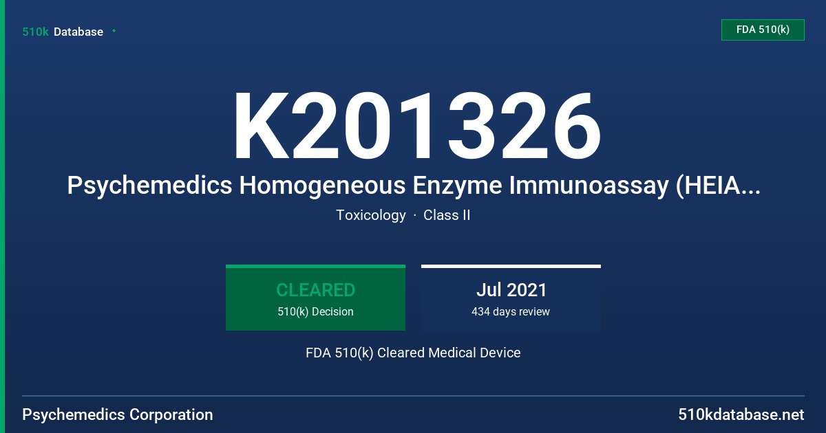 K201326 Psychemedics Homogeneous Enzyme Immunoassay (HEIA) for Opiates in Hair, Psychemedics Homogeneous Enzyme Immunoassay (HEIA) for Oxycodone in Hair FDA 510(k) Cleared Medical Device
