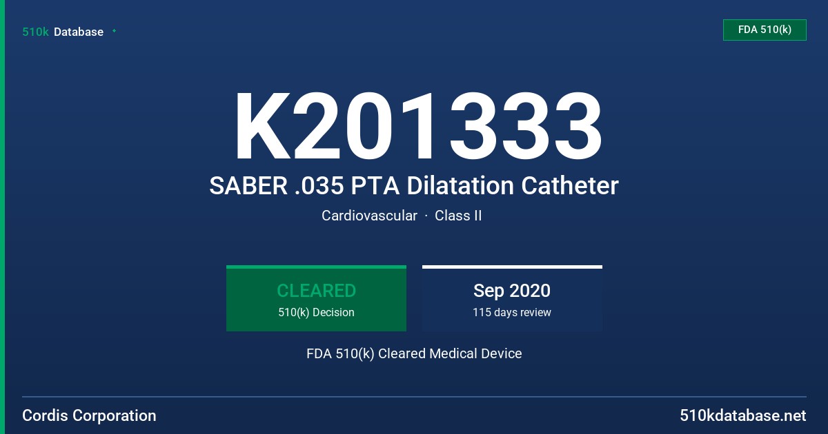 K201333 SABER .035 PTA Dilatation Catheter FDA 510(k) Cleared Medical Device