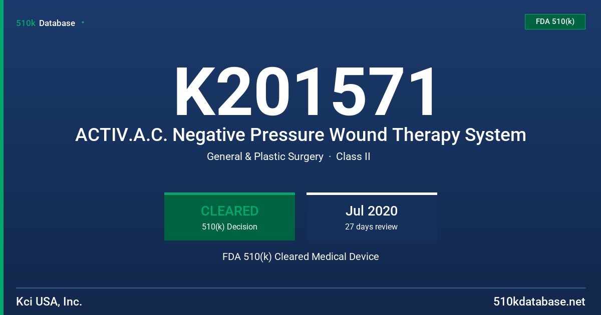 K201571 ACTIV.A.C. Negative Pressure Wound Therapy System FDA 510(k) Cleared Medical Device