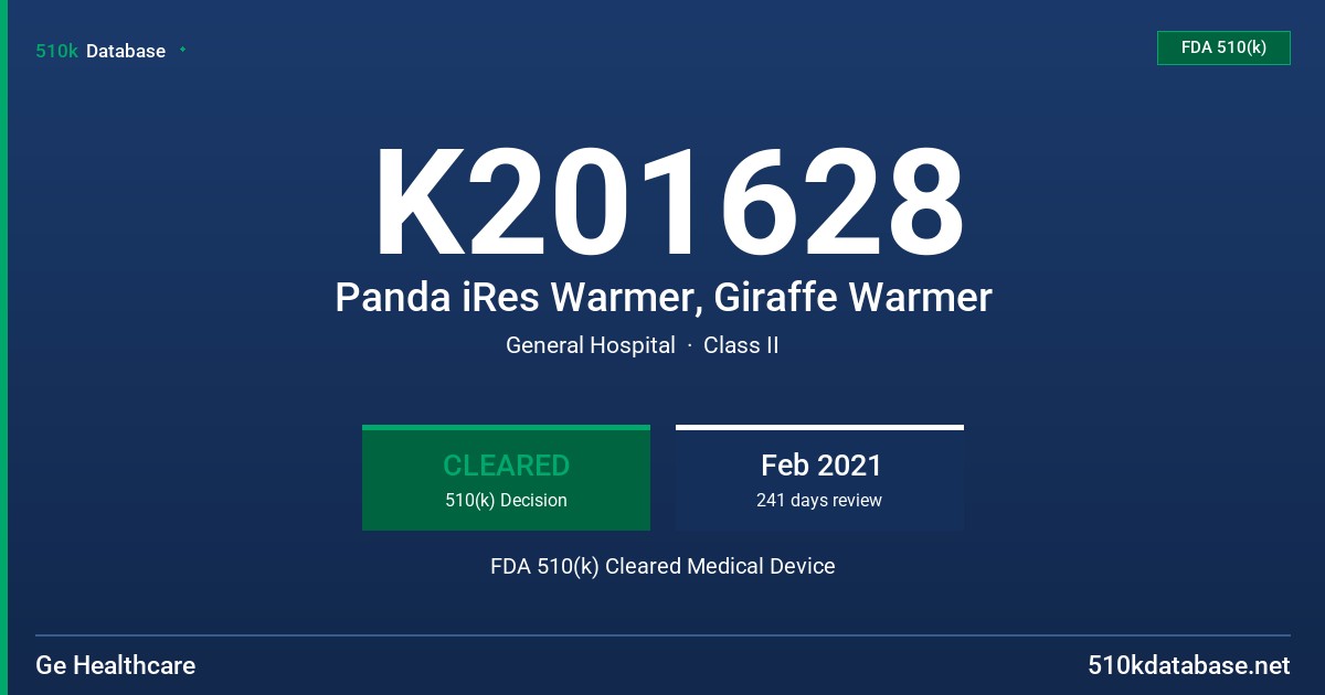 K201628 Panda iRes Warmer, Giraffe Warmer FDA 510(k) Cleared Medical Device