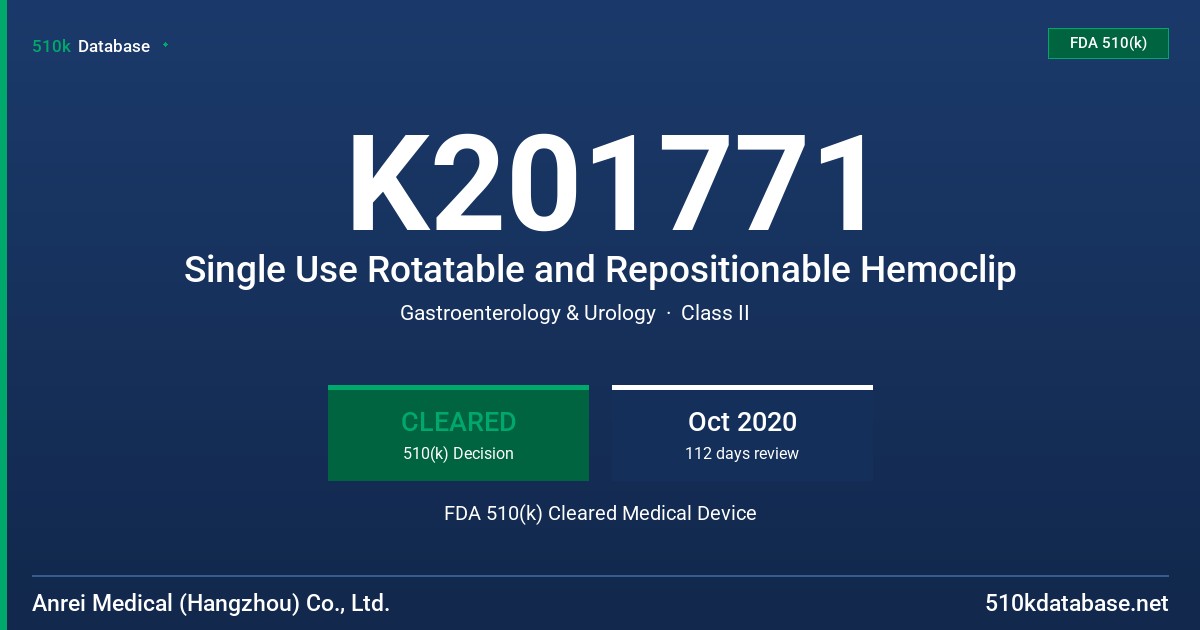 K201771 Single Use Rotatable and Repositionable Hemoclip FDA 510(k) Cleared Medical Device