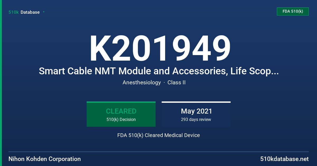K201949 Smart Cable NMT Module and Accessories, Life Scope BSM 3000 Series and Life Scope BSM 6000 Series FDA 510(k) Cleared Medical Device