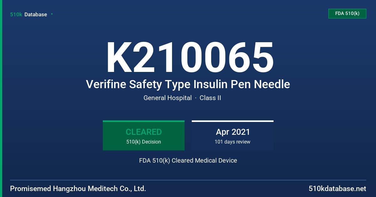 K210065 Verifine Safety Type Insulin Pen Needle FDA 510(k) Cleared Medical Device