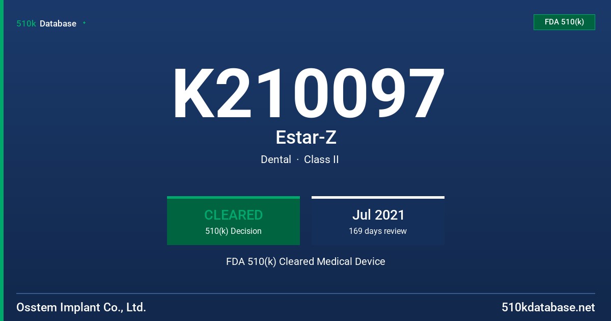 K210097 Estar-Z FDA 510(k) Cleared Medical Device