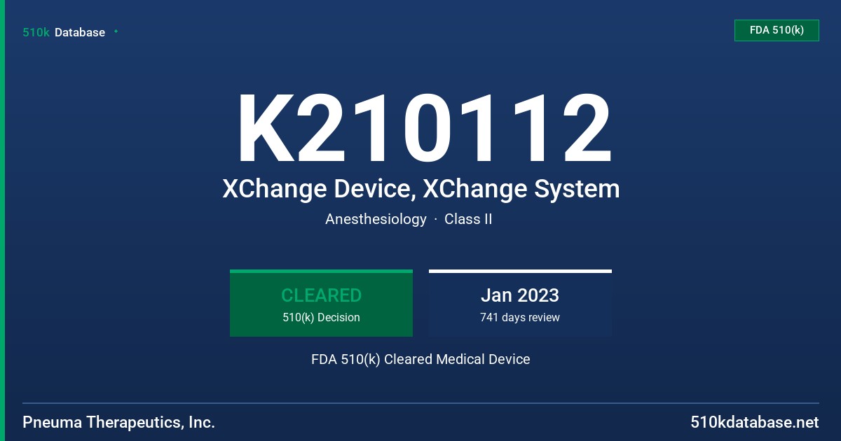 K210112 XChange Device, XChange System FDA 510(k) Cleared Medical Device