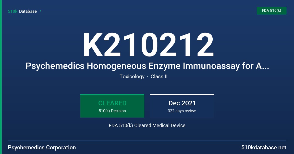 K210212 Psychemedics Homogeneous Enzyme Immunoassay for Amphetamines in Hair FDA 510(k) Cleared Medical Device
