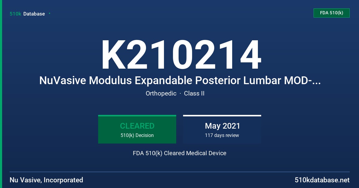 K210214 NuVasive Modulus Expandable Posterior Lumbar MOD-EX PL Interbody System FDA 510(k) Cleared Medical Device