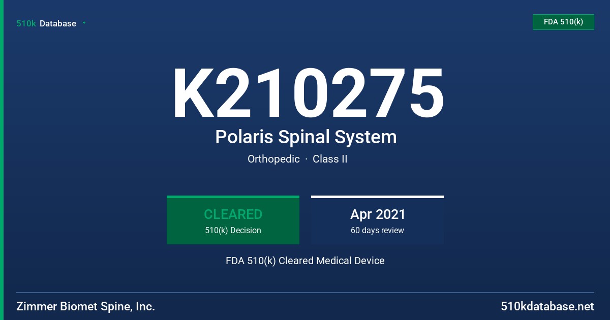 K210275 Polaris Spinal System FDA 510(k) Cleared Medical Device