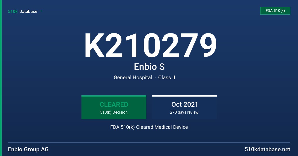 K210279 Enbio S FDA 510(k) Cleared Medical Device