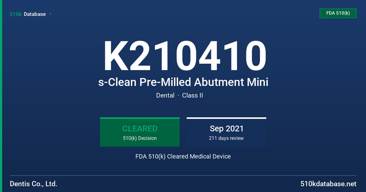 K210410 s-Clean Pre-Milled Abutment Mini FDA 510(k) Cleared Medical Device