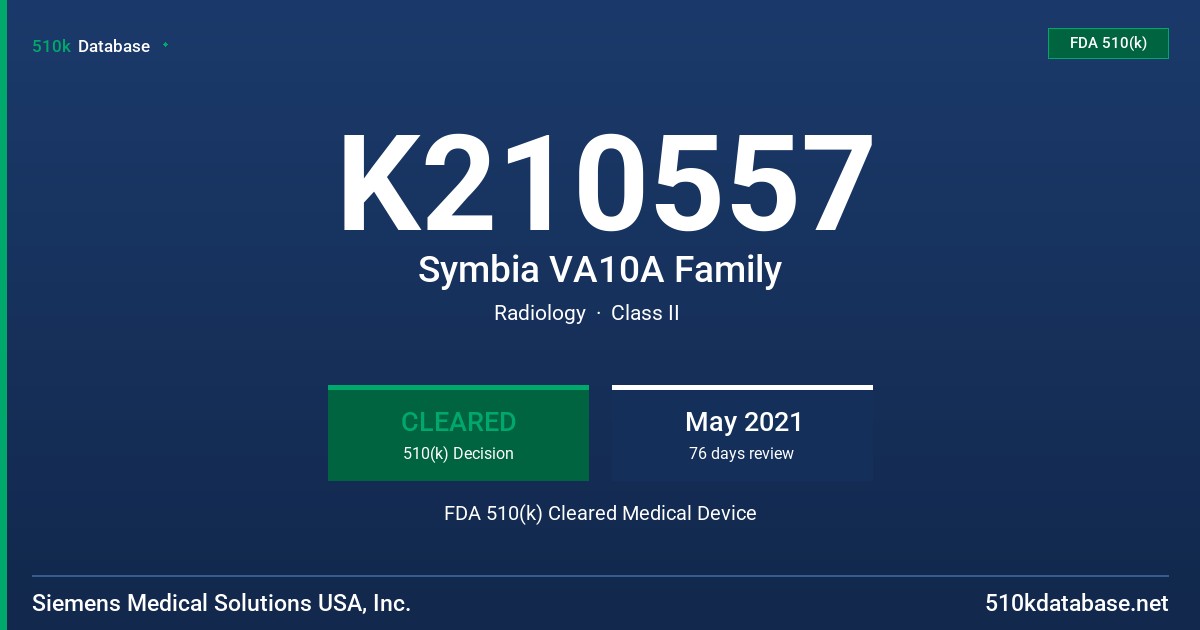 K210557 Symbia VA10A Family FDA 510(k) Cleared Medical Device