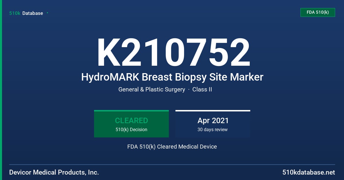 K210752 HydroMARK Breast Biopsy Site Marker FDA 510(k) Cleared Medical Device