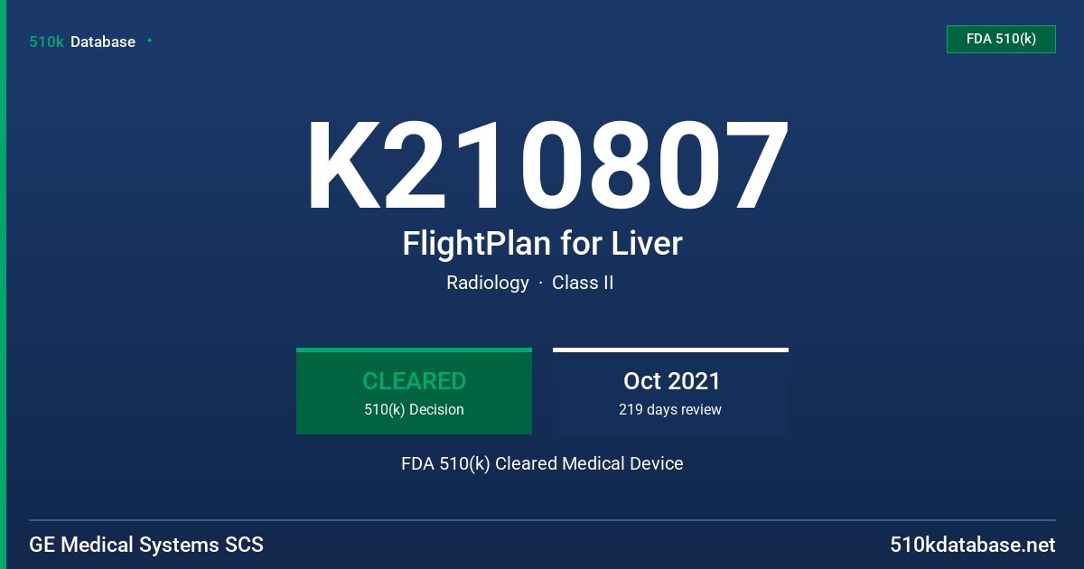 K210807 FlightPlan for Liver FDA 510(k) Cleared Medical Device
