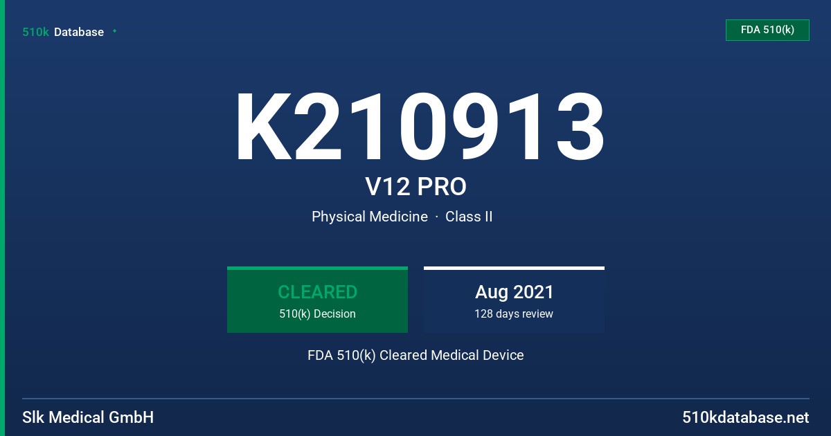 K210913 V12 PRO FDA 510(k) Cleared Medical Device
