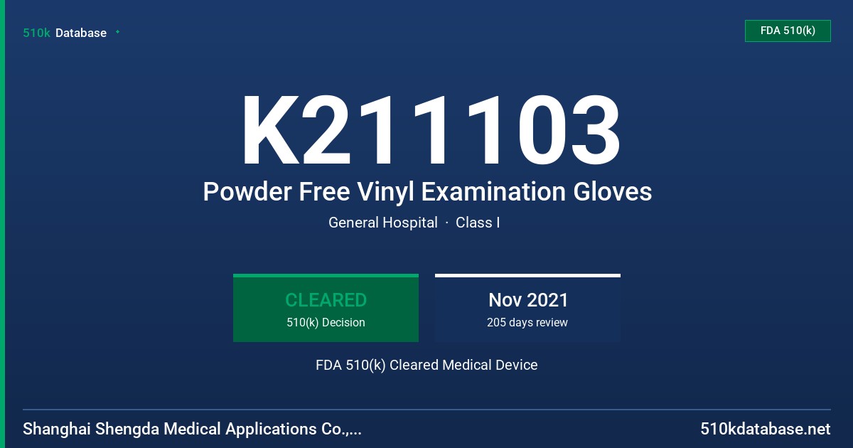 K211103 Powder Free Vinyl Examination Gloves FDA 510(k) Cleared Medical Device