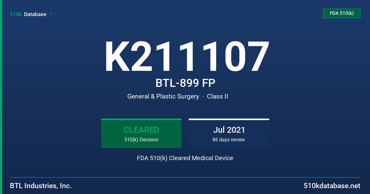 K211107 BTL-899 FP FDA 510(k) Cleared Medical Device