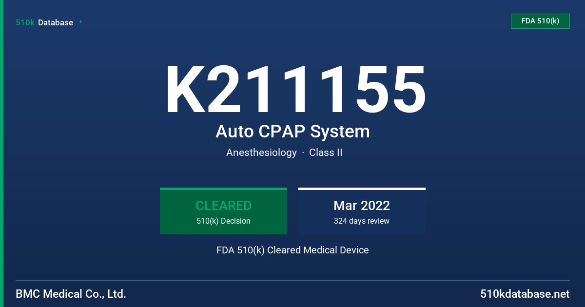 K211155 Auto CPAP System FDA 510(k) Cleared Medical Device