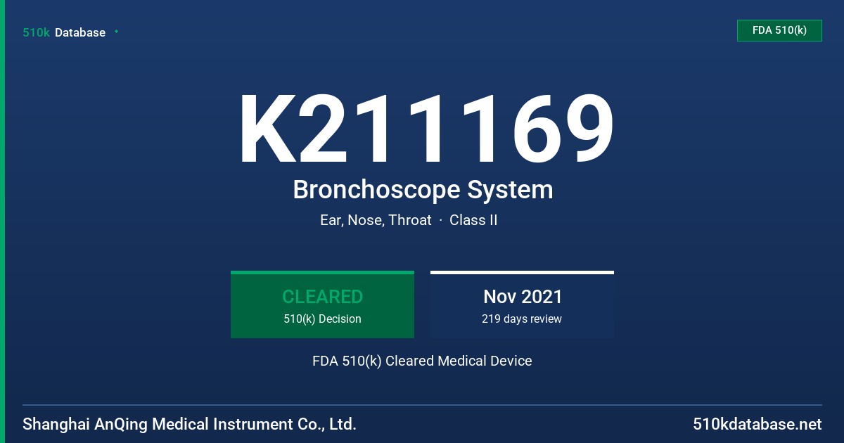 K211169 Bronchoscope System FDA 510(k) Cleared Medical Device
