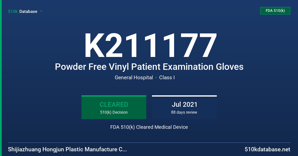 K211177 Powder Free Vinyl Patient Examination Gloves FDA 510(k) Cleared Medical Device