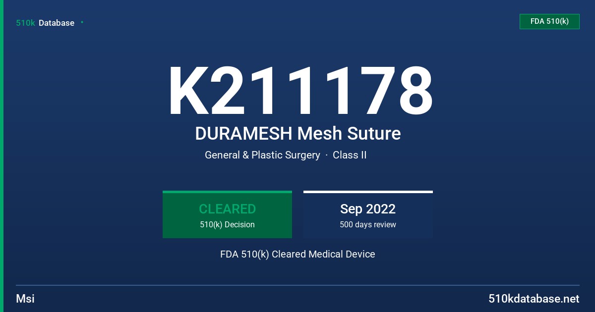 K211178 DURAMESH Mesh Suture FDA 510(k) Cleared Medical Device