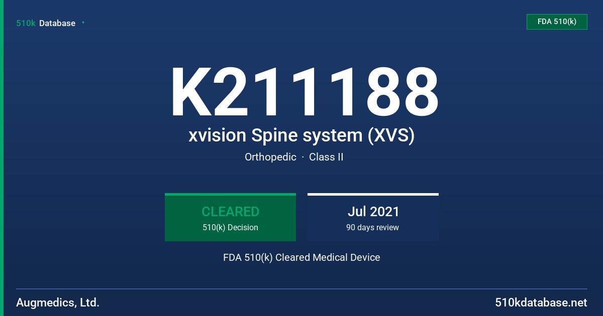 K211188 xvision Spine system (XVS) FDA 510(k) Cleared Medical Device