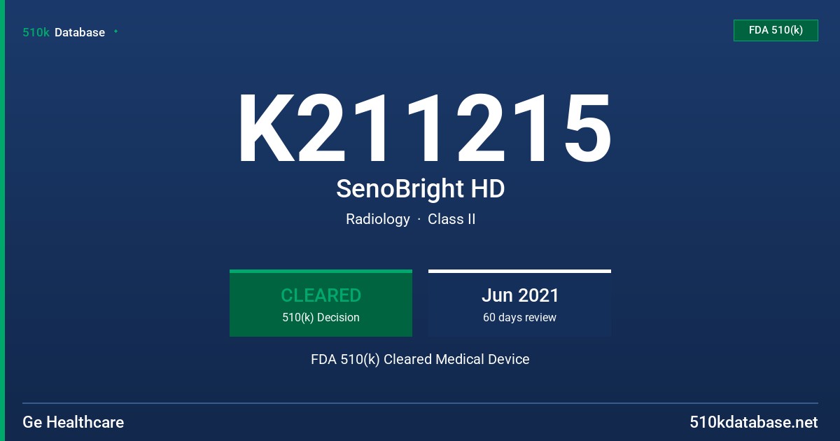 K211215 SenoBright HD FDA 510(k) Cleared Medical Device