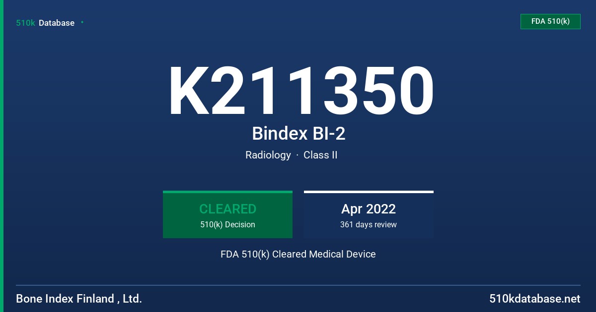 K211350 Bindex BI-2 FDA 510(k) Cleared Medical Device