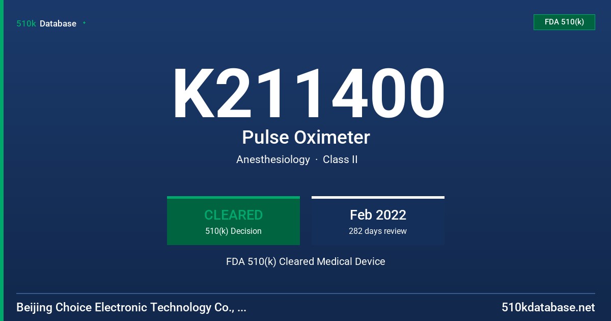 K211400 Pulse Oximeter FDA 510(k) Cleared Medical Device
