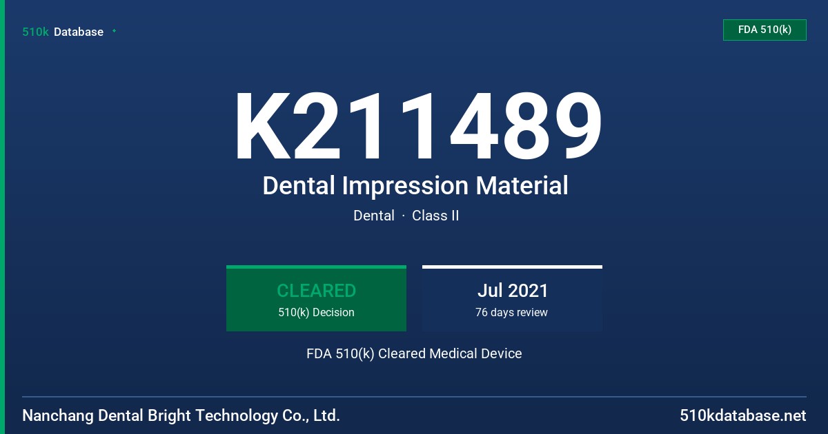 K211489 Dental Impression Material FDA 510(k) Cleared Medical Device