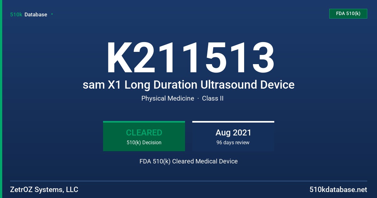 K211513 sam X1 Long Duration Ultrasound Device FDA 510(k) Cleared Medical Device