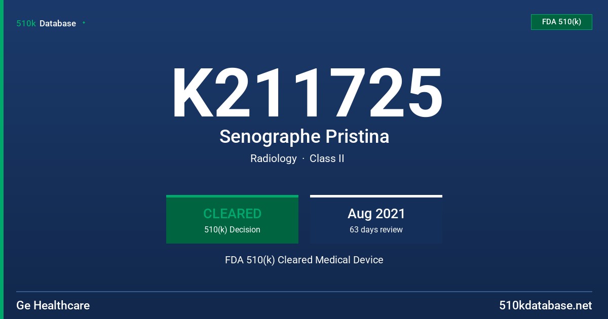 K211725 Senographe Pristina FDA 510(k) Cleared Medical Device