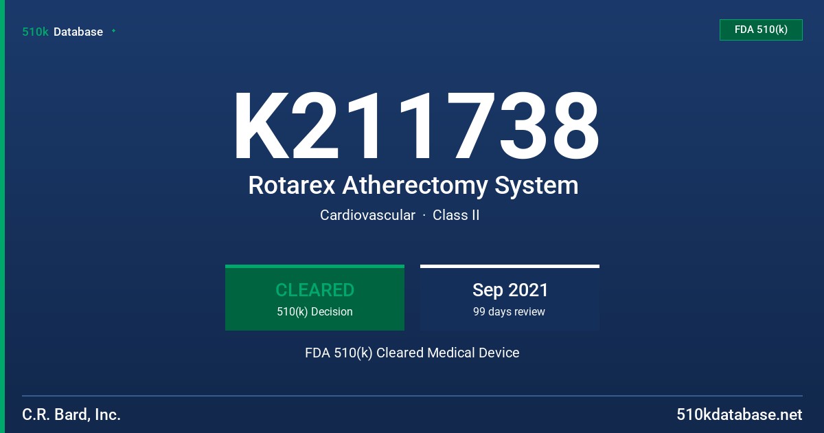 K211738 Rotarex Atherectomy System FDA 510(k) Cleared Medical Device