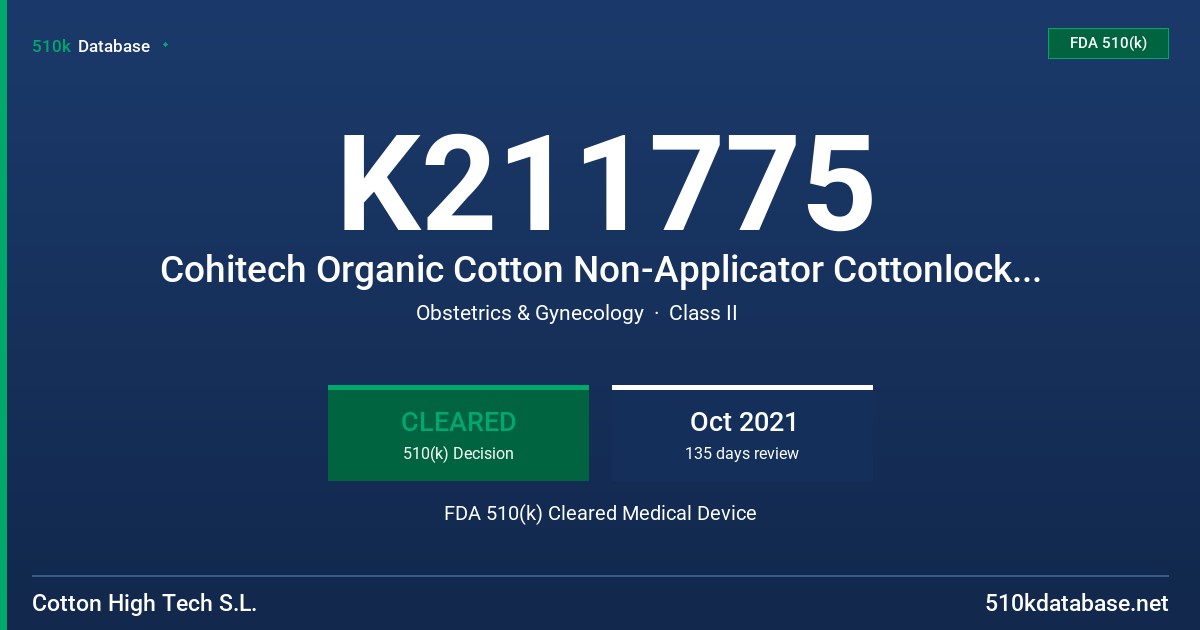 K211775 Cohitech Organic Cotton Non-Applicator Cottonlock Tampons FDA 510(k) Cleared Medical Device