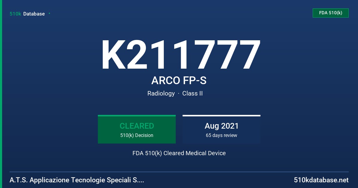 K211777 ARCO FP-S FDA 510(k) Cleared Medical Device