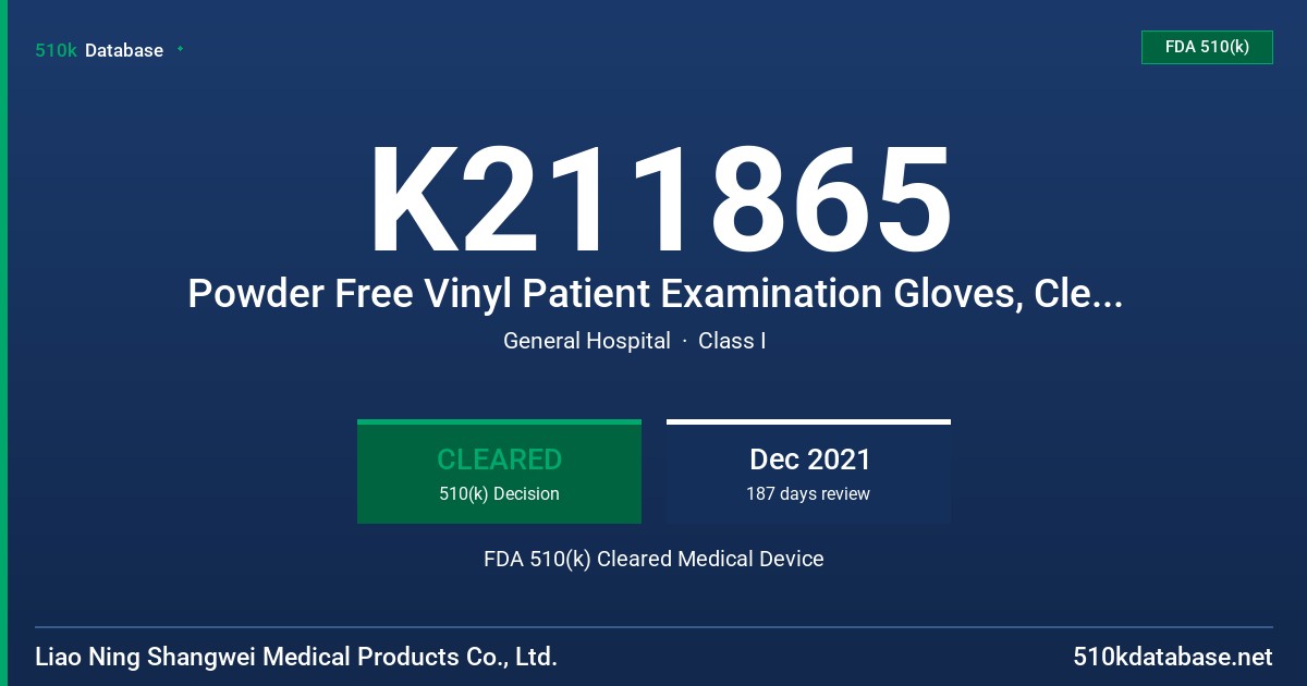 K211865 Powder Free Vinyl Patient Examination Gloves, Clear (non-colored) FDA 510(k) Cleared Medical Device