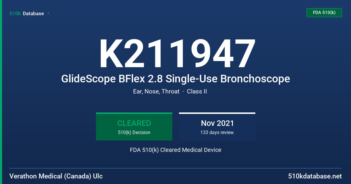 K211947 GlideScope BFlex 2.8 Single-Use Bronchoscope FDA 510(k) Cleared Medical Device