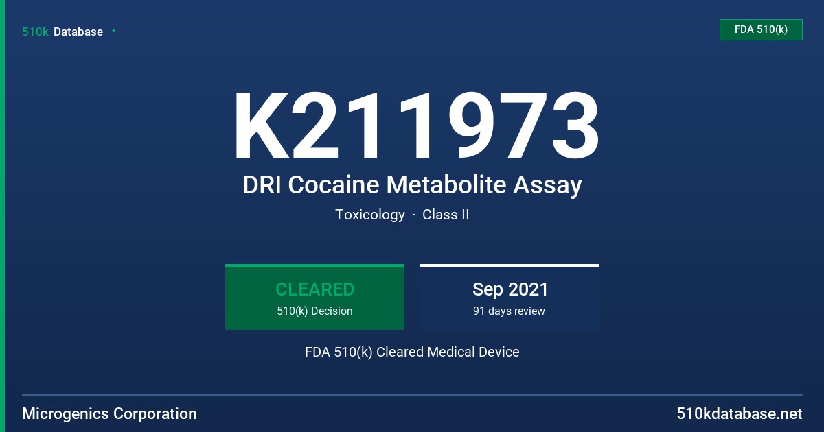 K211973 DRI Cocaine Metabolite Assay FDA 510(k) Cleared Medical Device
