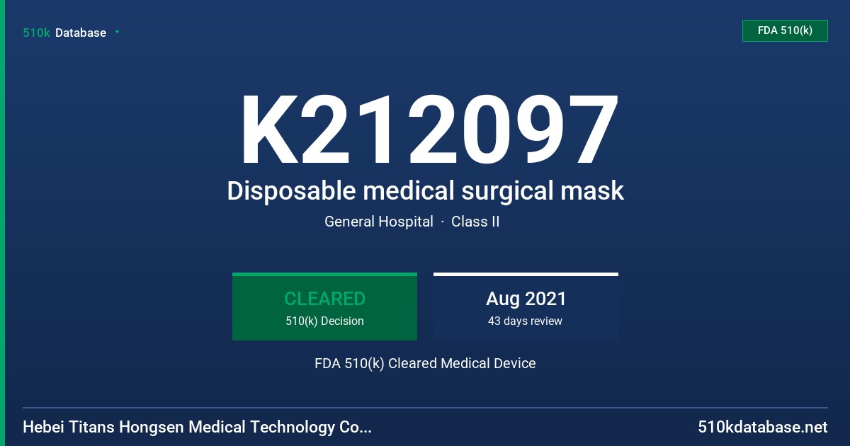 K212097 Disposable medical surgical mask FDA 510(k) Cleared Medical Device