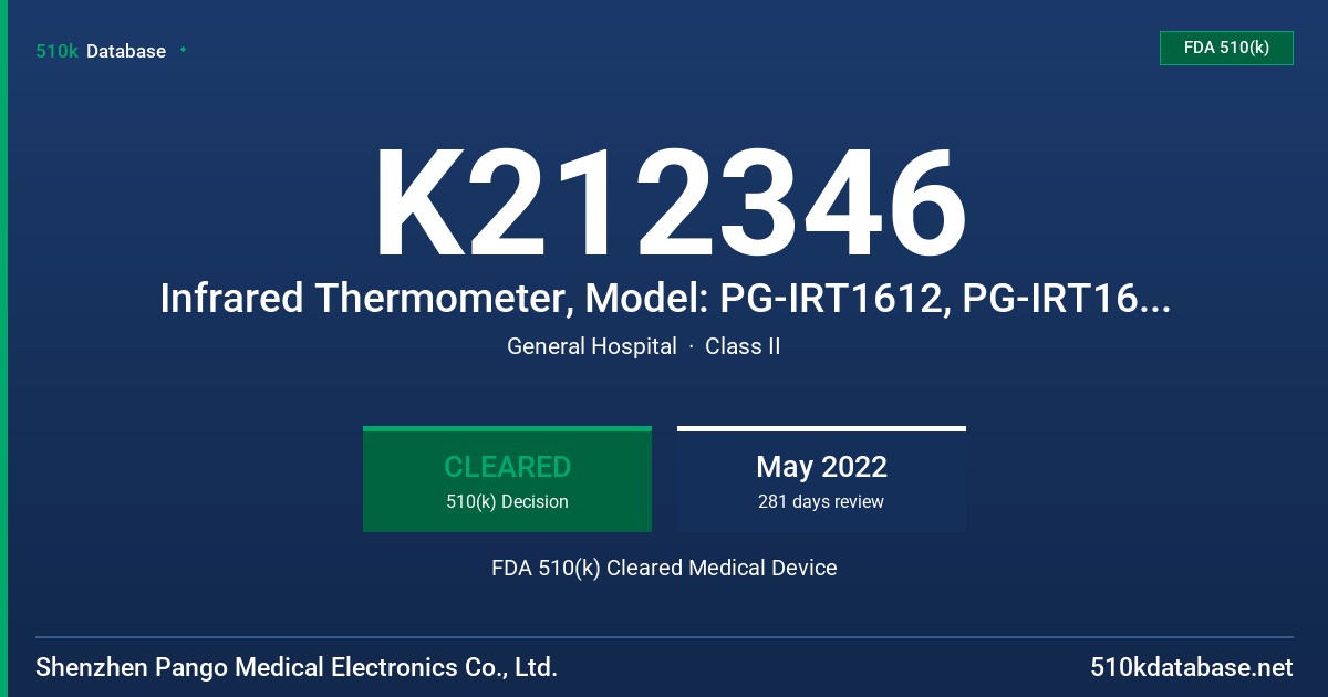 K212346 Infrared Thermometer, Model: PG-IRT1612, PG-IRT1613, PG-IRT1615, PG-IRT1618 FDA 510(k) Cleared Medical Device