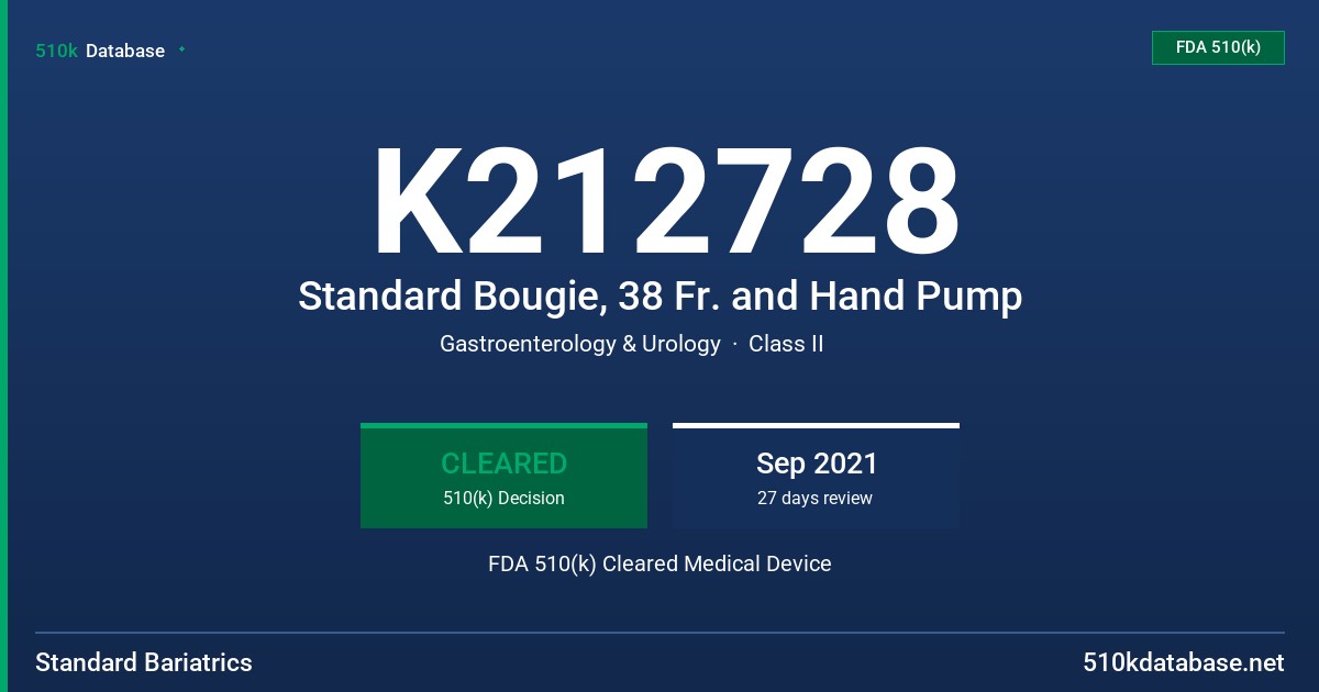 K212728 Standard Bougie, 38 Fr. and Hand Pump FDA 510(k) Cleared Medical Device