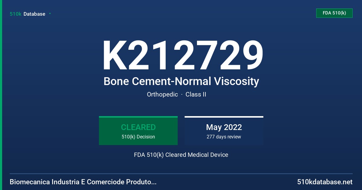 K212729 Bone Cement-Normal Viscosity FDA 510(k) Cleared Medical Device