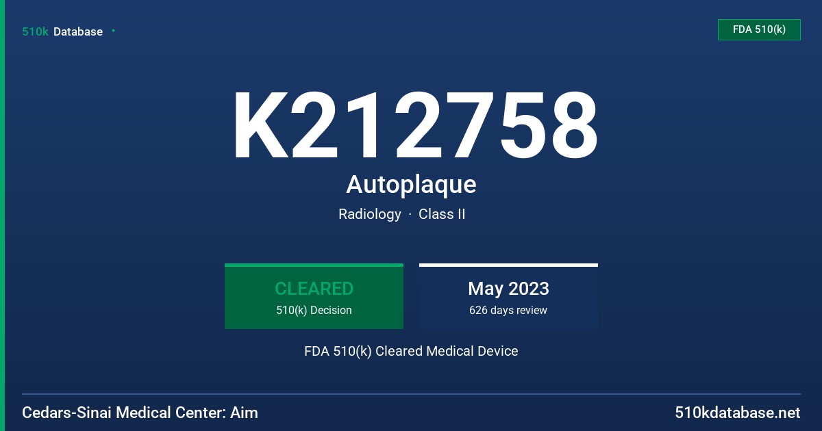 K212758 Autoplaque FDA 510(k) Cleared Medical Device