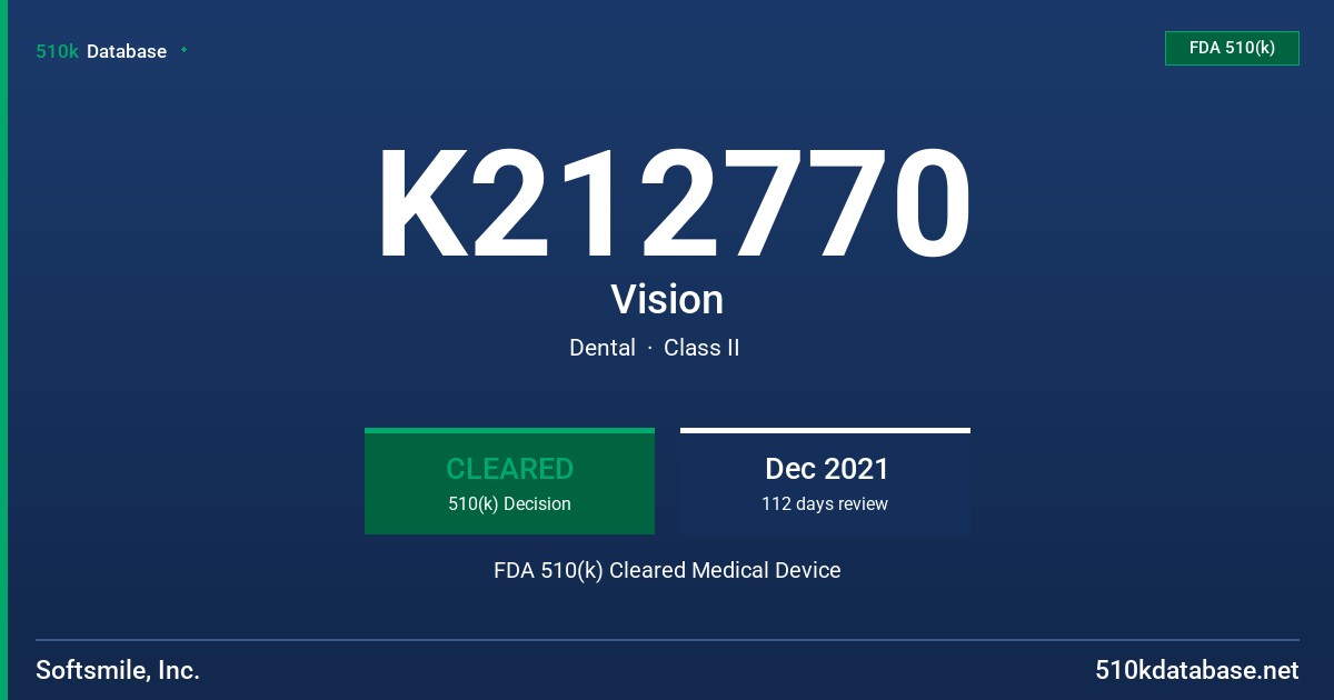 K212770 Vision FDA 510(k) Cleared Medical Device