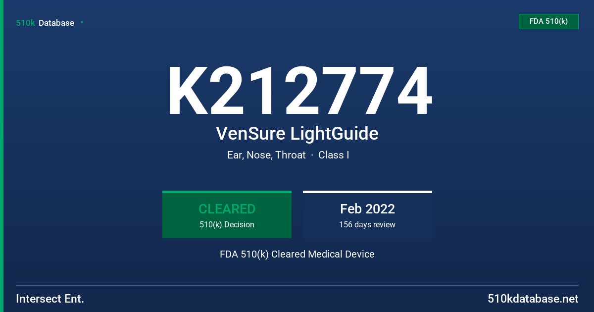 K212774 VenSure LightGuide FDA 510(k) Cleared Medical Device