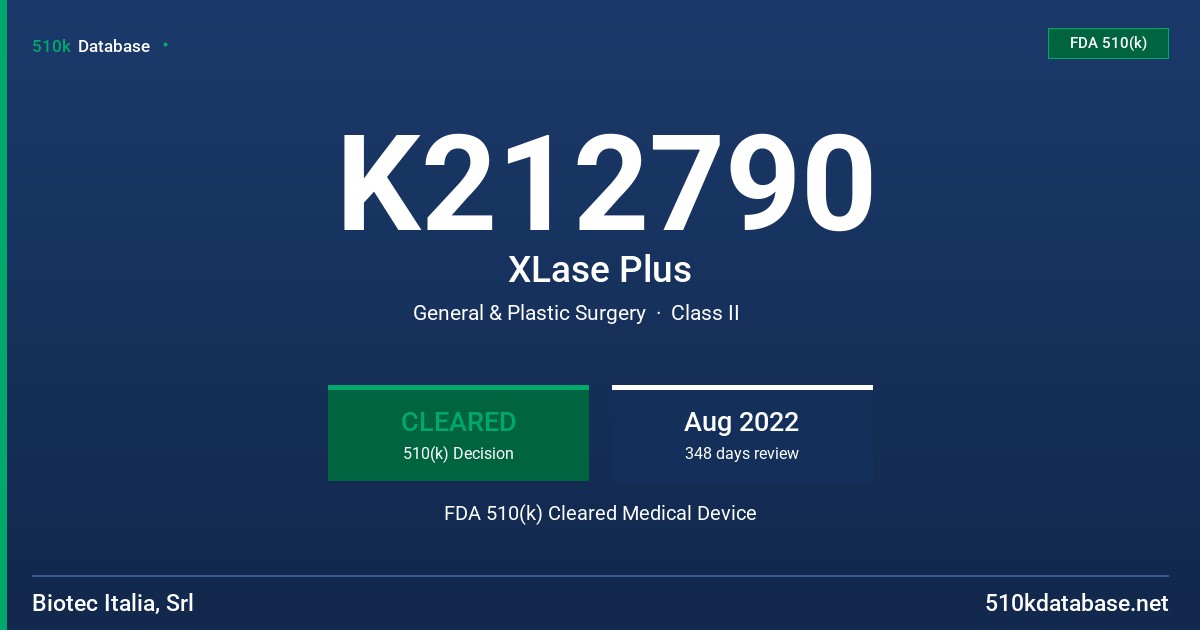 K212790 XLase Plus FDA 510(k) Cleared Medical Device